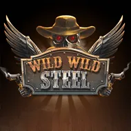 Wild Wild Steel